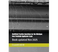 Unofficial Practice Questions for the Michigan Core Pesticide Applicator Exam