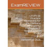 Unofficial Practice Questions for the Montana Property Management State License Exam