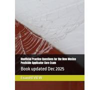 Unofficial Practice Questions for the New Mexico Pesticide Applicator Core Exam