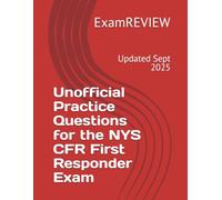 Unofficial Practice Questions for the NYS CFR First Responder Exam