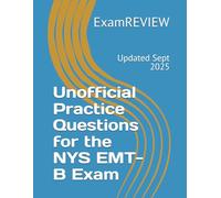 Unofficial Practice Questions for the NYS EMT-B Exam