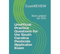 Unofficial Practice Questions for the South Carolina Pesticide Applicator Exam