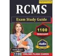 Unofficial RCMS Exam Study Guide: Revenue Cycle Management Prep With 1100 Practice Questions And Detailed Explanations