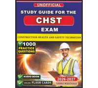 Unofficial Study Guide for the CHST Exam Prep 2026