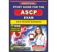 Unofficial Study Guide for the Specialist in Blood Banking Exam