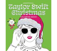 Unofficial Taylor Swift Christmas Coloring Book: More than 100 Pages to Color! (Chartwell Coloring Books)