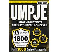 Unofficial UMPJE Study Guide 2026-2027: 1800 Practice Questions with Detailed Answers Explanation for Uniform Multistate Pharmacy Jurisprudence Exam