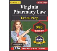 Unofficial Virginia Pharmacy Law Exam Prep: Virginia MPJE Study Guide with 350 Questions And Detailed Explanations