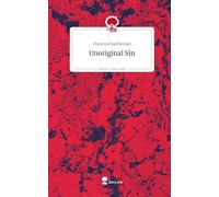 Unoriginal Sin. Life is a Story - story.one