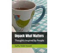 Unpack What Matters: Thoughts Inspired by People