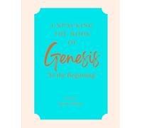 Unpacking the Book of Genesis "In the Beginning"