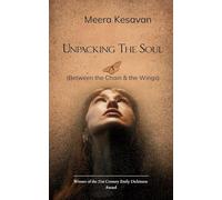 Unpacking The Soul (Between the Chain & the Wings)