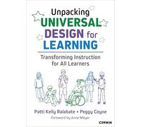 Unpacking Universal Design for Learning: Transforming Instruction for All Learners