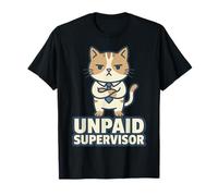 Unpaid Supervisor Funny Cat Owner Work Humor Camiseta