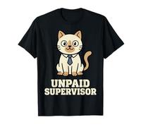 Unpaid Supervisor Funny Cat Owner Work Humor Camiseta