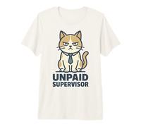 Unpaid Supervisor Funny Cat Owner Work Humor Camiseta Premium