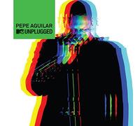 UNPLUGGED PEPE AGUILAR 1 CD + 1 DVD by PEPE AGUILAR