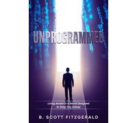 Unprogrammed: Living Awake in a World Designed to Keep You Asleep (Spiritual)