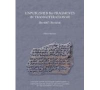 Unpublished Bo-fragments In Transliteration Iii (bo 6087-bo 6434) (ebo