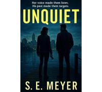Unquiet: A Gritty Crime, Serial Killer, Small-Town Romantic Suspense, Detective Murder Mystery