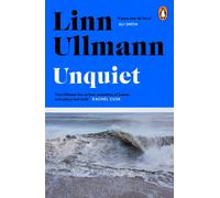 Unquiet | Linn Ullmann