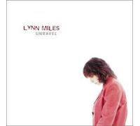 Unravel by Miles, Lynn (2002-07-09)