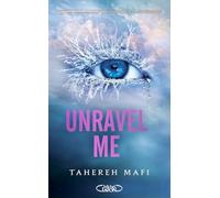 Unravel me