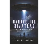 Unraveling 3I/ATLAS: Alien Visitor or Cosmic Wonder?