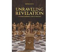 Unraveling Revelation: Understanding for Everyone