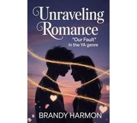 Unraveling Romance: Our Fault' in the YA Genre