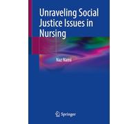 Unraveling Social Justice Issues in Nursing