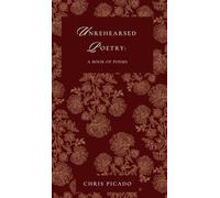 Unrehearsed Poetry: A Book of Poems