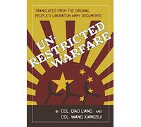 Unrestricted Warfare: China’s Master Plan to Destroy America