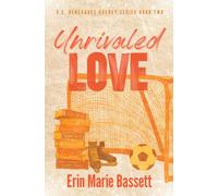 Unrivaled Love (D.C. Renegades Series Book 2): A Rivals-To-Lovers Hockey RomCom featuring a Found Family and Team Text Thread