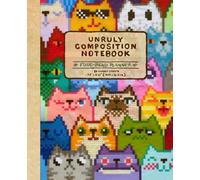 Unruly Composition Notebook Fuse-Bead Planner: Pegboard Grid Journal for Fuse Bead Art & Pixel Projects