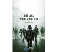Uns ulls verds sense vida: 86 (Narrativa)