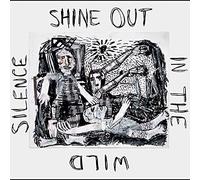 Unsacred Hearts - Shine Out In The Wild Silence: A Tribute To David Berman