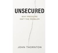 Unsecured: Why Pressure Isn't The Problem