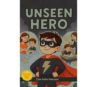 Unseen hero: A boy, a strict school and a chance to be hero | Talent Show | Children’s book | 7-10 year old | Fiction | Child author