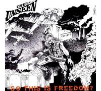 Unseen - So This Is Freedom?