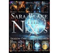 Unseen World: The Nexus: The Complete Season One (The Nexus Season One: Unseen World)