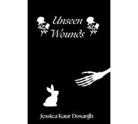 Unseen Wounds (The Echos of a Quiet Mind)
