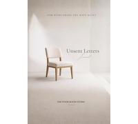Unsent Letters: A Guided Journal for Grief, Loss & the Words You Never Got to Say