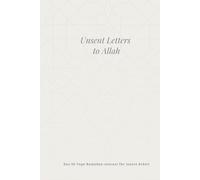 Unsent Letters to Allah: Ein Journal für innere Arbeit im Ramadan