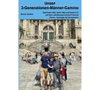 Unser 3-generationen-männer-camino (ebook)