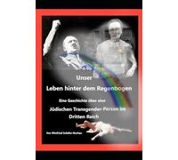 Unser Leben unter dem Regenbogen