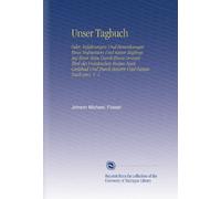 Unser Tagbuch: Oder, Erfahrungen Und Bemerkungen Eines Hofmeisters Und Seiner Zöglinge Auf Einer Reise Durch Einen Grossen Theil des Fränkischen ... Und Durch Bayern Und Passau Nach Linz. V. 1