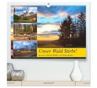 Unser Wald Stirbt (hochwertiger Premium Wandkalender 2026 DIN A2 quer), Kunstdruck in Hochglanz: Es wird Zeit umzudenken, dies ist ein Kritischer ... das Ausmaß des Waldsterbens vor Augen führt