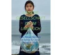Unsere Gesellschaft Ist Im Umbruch (ebook)