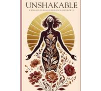 UNSHAKABLE: A Woman’s Journal of Resilience and Growth